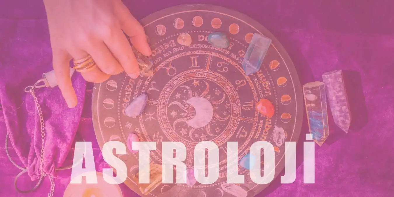 Astroloji Nedir Astrolojinin Temel Lkeleri Nelerdir