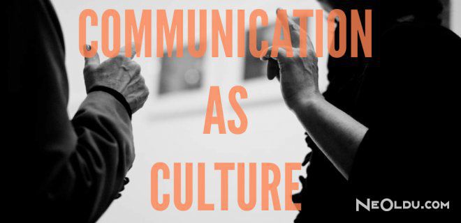 İletişim Çalışmalarının Kültüre Bakış Açıları