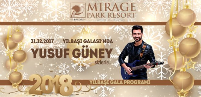 2018 Yılbaşı Programı Mirage Park Resort Antalya Yusuf Güney Konseri