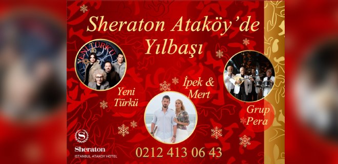 2018 Yılbaşı Programı Sheraton Ataköy Hotel İstanbul Yeni Türkü Konseri