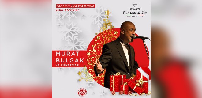 2018 Yılbaşı Programı Bursa Ristorante Di Zett Murat Bulgak Konseri