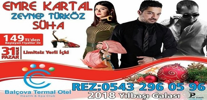 2018 Yılbaşı Programı İzmir Balçova Termal Otel Emre Kartal Konseri