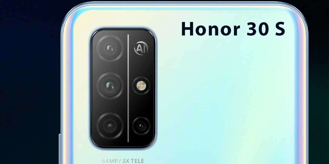 Honor 30S Teknik Özellikleri & Detaylı İncelemesi ve Fiyatı