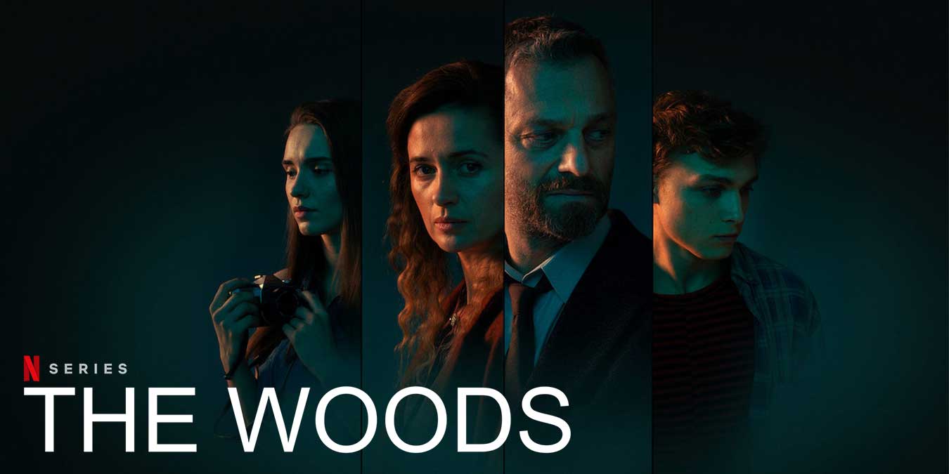 Netflix Orijinal Yapımı The Woods Dizisi Hakkında Bilgi - Yorumlar
