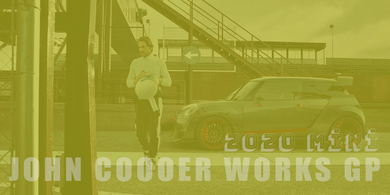 2020 Mini John Cooper Works GP Hakkında Bilinmesi Gerekenler