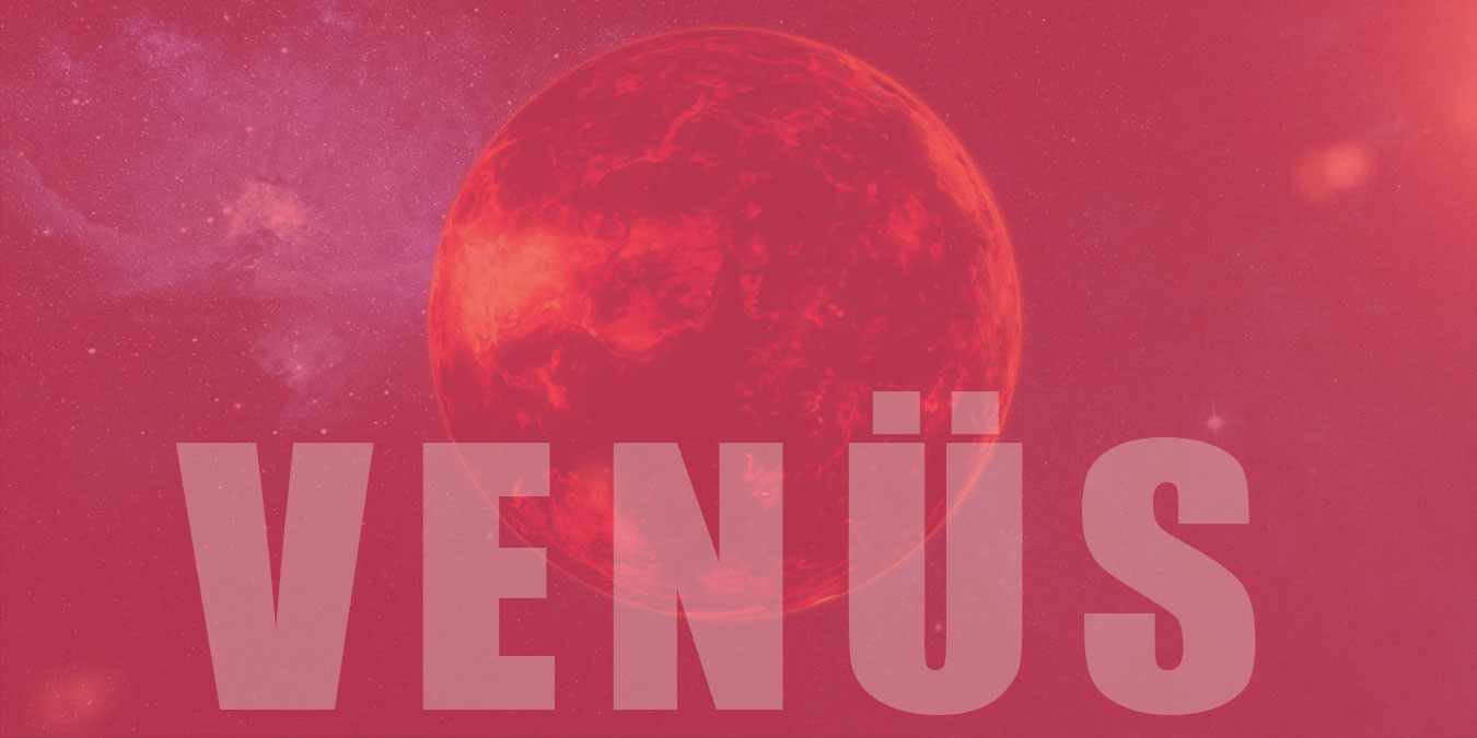 Venüs Gezegeni Hakkında 30 Şaşırtıcı Gerçek
