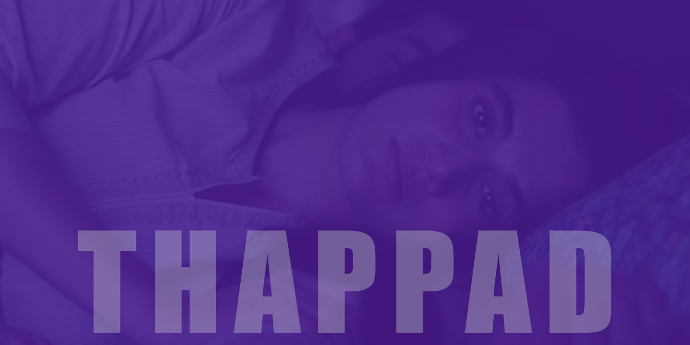 Thappad Filmi Hakkında İnceleme