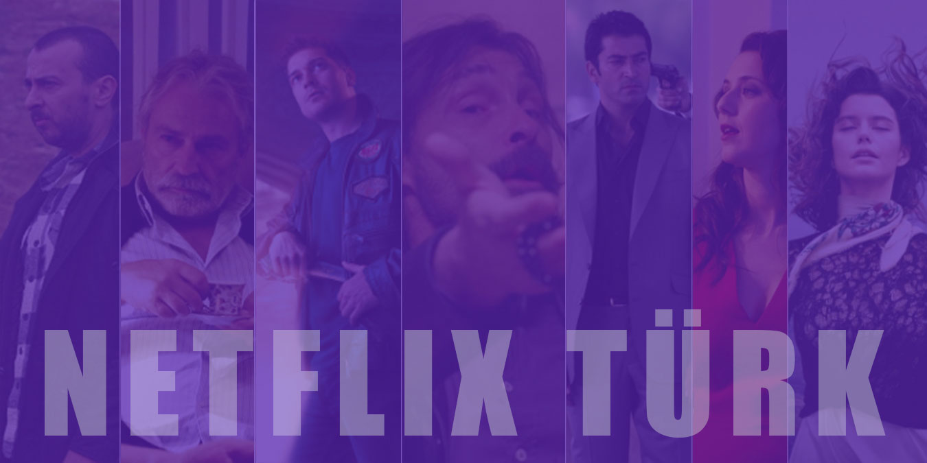 Netflix Türk Dizileri - IMDb Puanı Yüksek 25 Dizi Önerisi