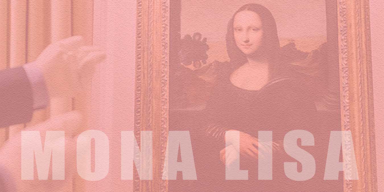 Mona Lisa Neden Bu kadar Ünlü?