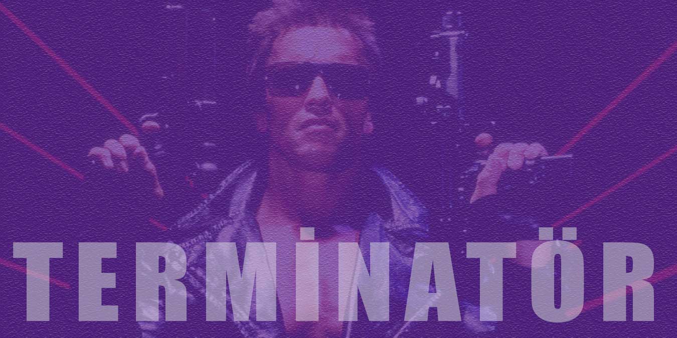 Terminator Hakkında İlk Kez Duyacağınız 23 Bilgi