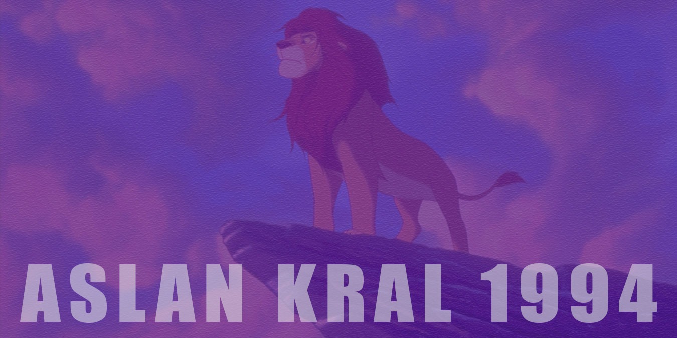 The Lion King 1994 Filmi Hakkında İlk Kez Duyacağınız 15 Bilgi