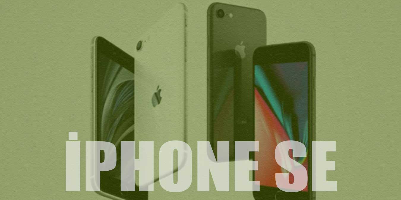 İphone SE Fiyatı ve Özellikleri | Detaylı İncelemesi