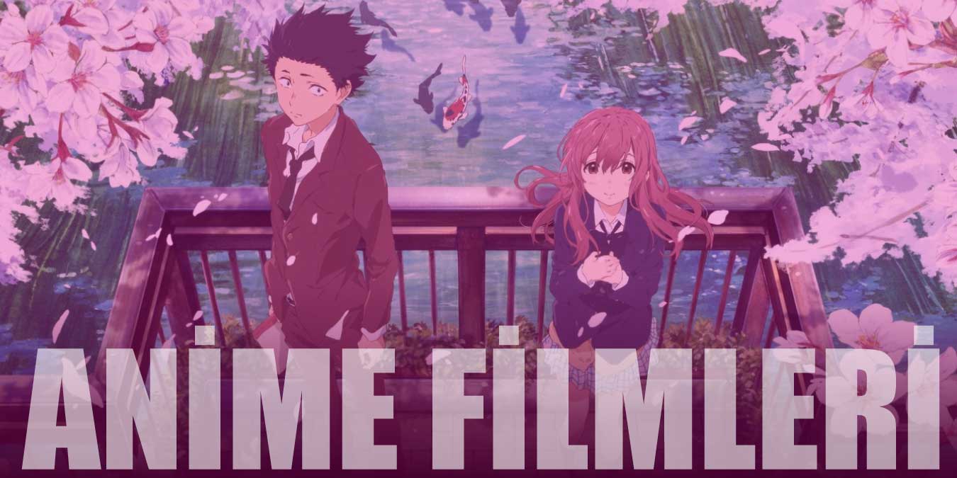 Anime Filmler En İyi ve En Yeni 20 Anime Filmi 2024