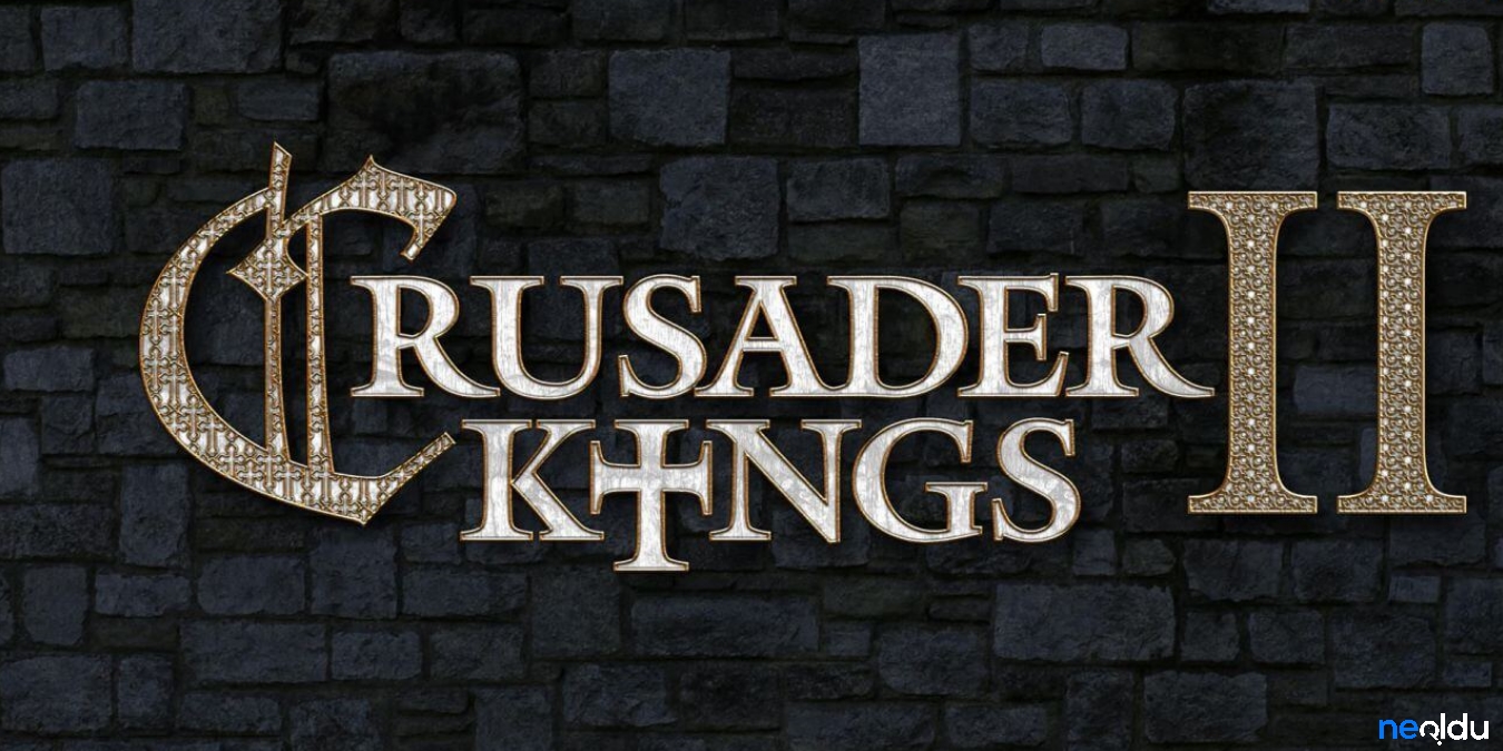 CK2 Hileleri- Crusader Kings 2 Hile ve Şifreleri (2022)