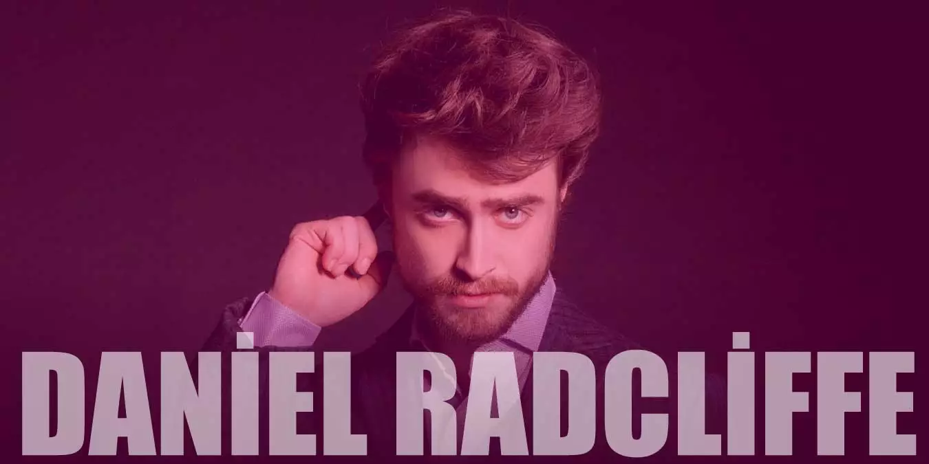 Daniel Radcliffe'in (Harry Potter) Oynadığı En İyi 13 Film