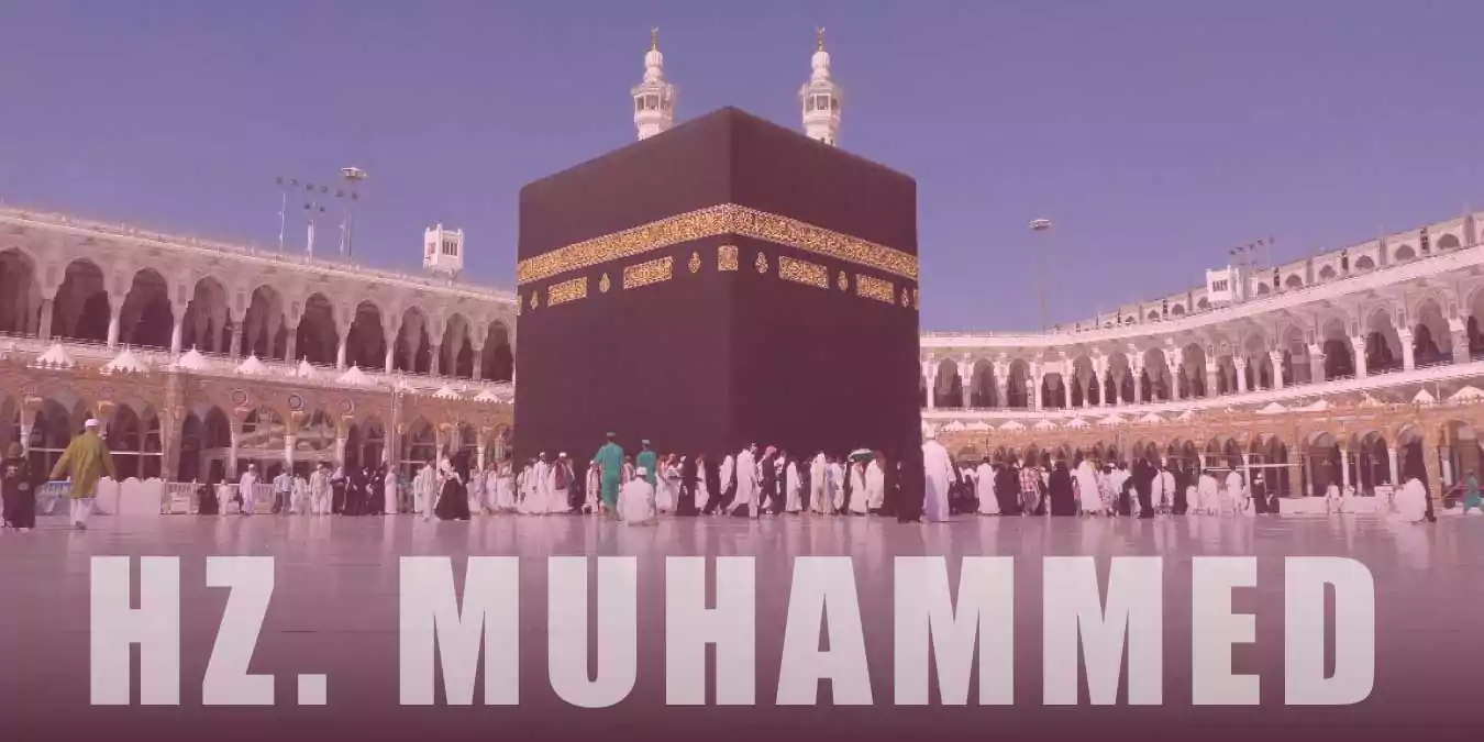 Hz. Muhammed'in Hayatı | Mekke ve Medine Dönemi Olayları