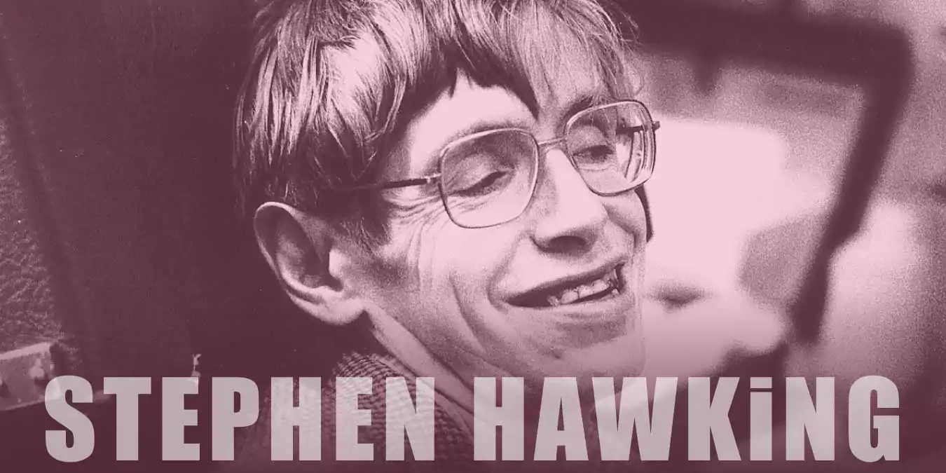Teori Fizikçi Stephen Hawking | Teorileri, Sıra Dışı Hayatı