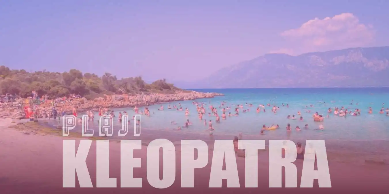 Görenleri Büyüleyen Alanya Kleopatra Plajı'nın Hikayesi