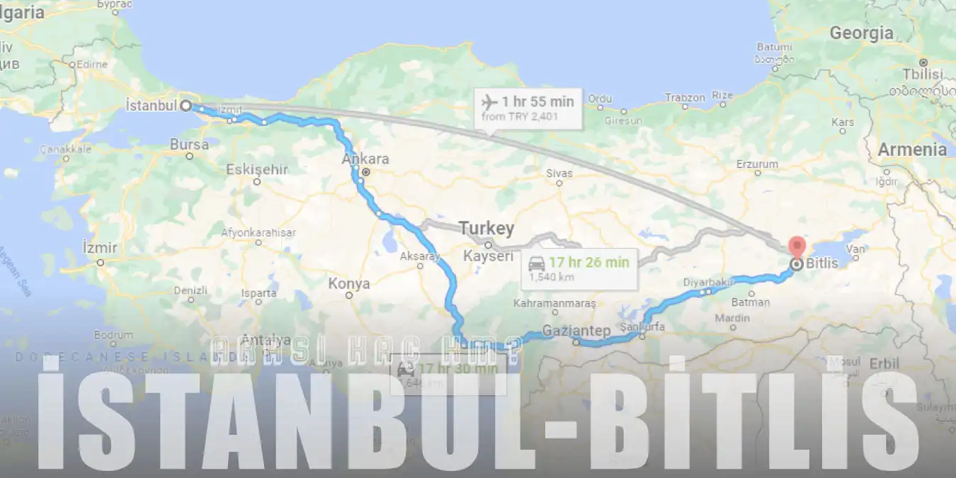 İstanbul Bitlis Arası Kaç Km ve Kaç Saat? | Yol Tarifi
