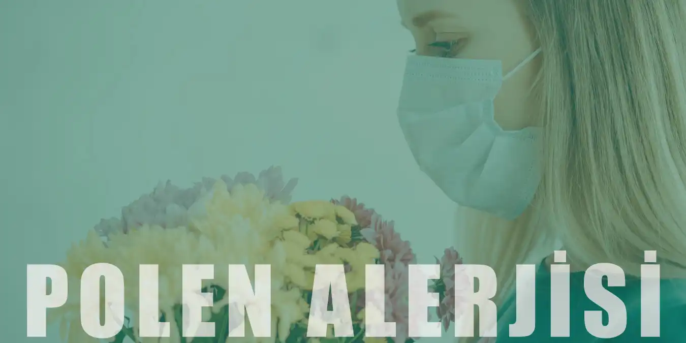 Polen Alerjisinden Korunmanın 10 Yolu
