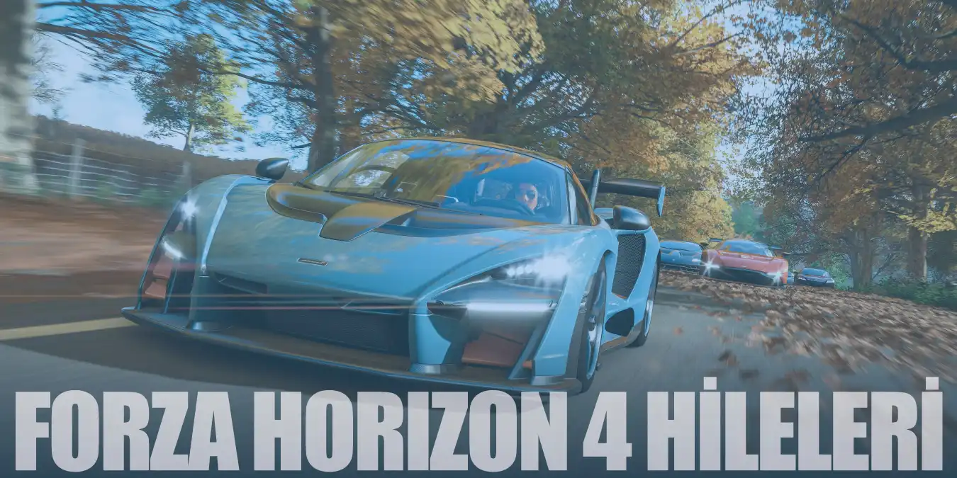 Forza Horizon 4 Hileleri | FH4 Hız, Araba, Para Hilesi