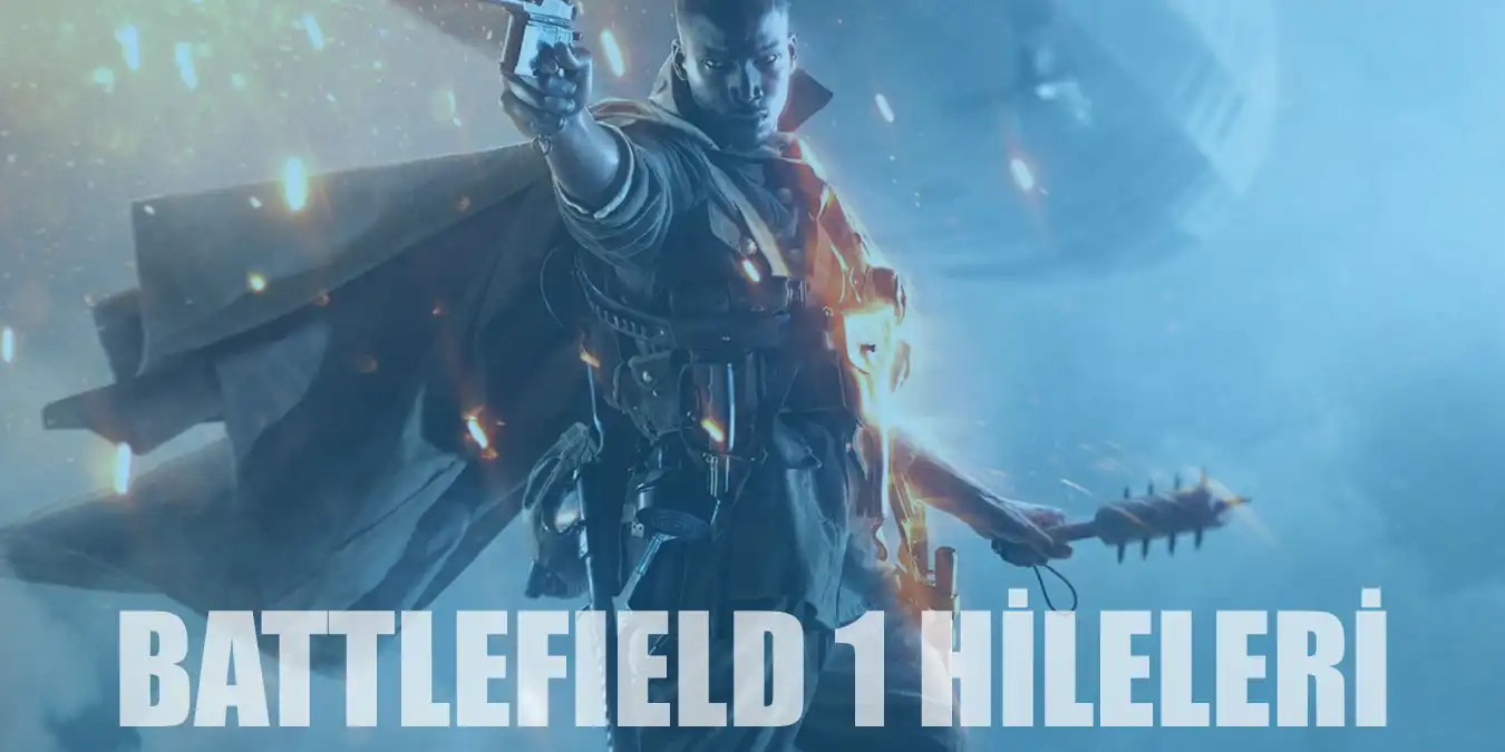 Battlefield 1 Hileleri | Ölümsüzlük, Duvardan Görme Hilesi