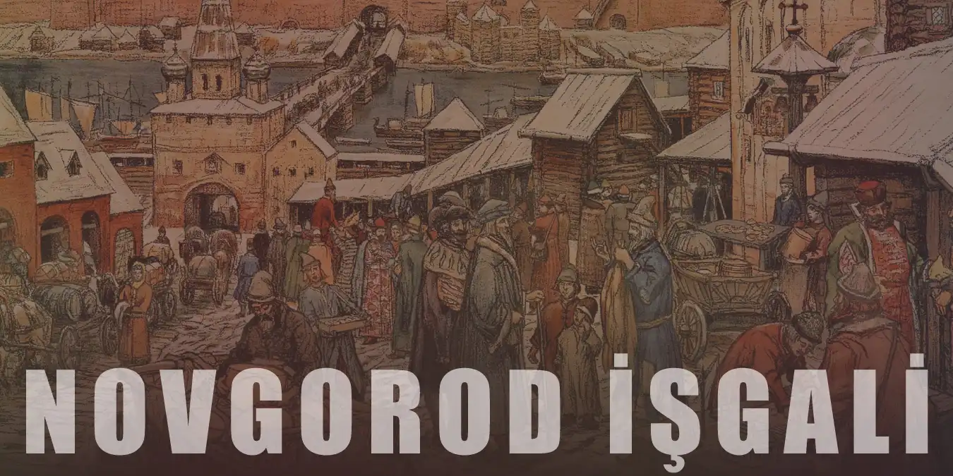 Novgorod’un Moskova Tarafından İşgali