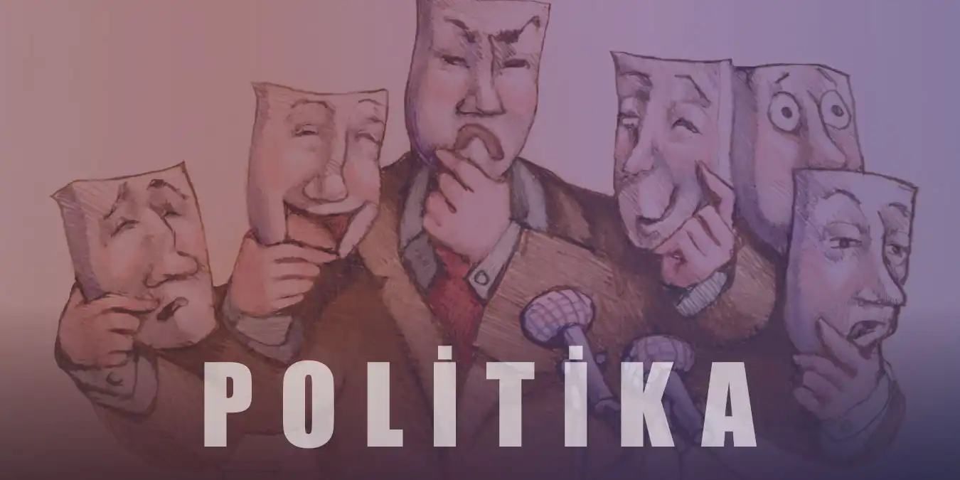 Politika Nedir? Etkisi ve Sonuçları Hakkında Bilgiler