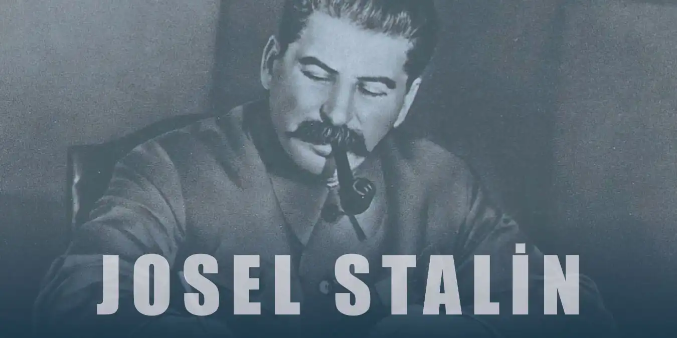 Josef Stalin Kimdir? Biyografisi ve Yaptıkları