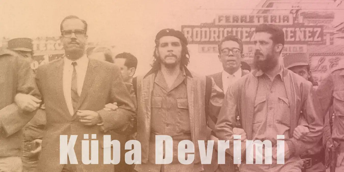 Küba Devrimi | Tarihi, Liderleri ve Sonuçları Hakkında Bilgi