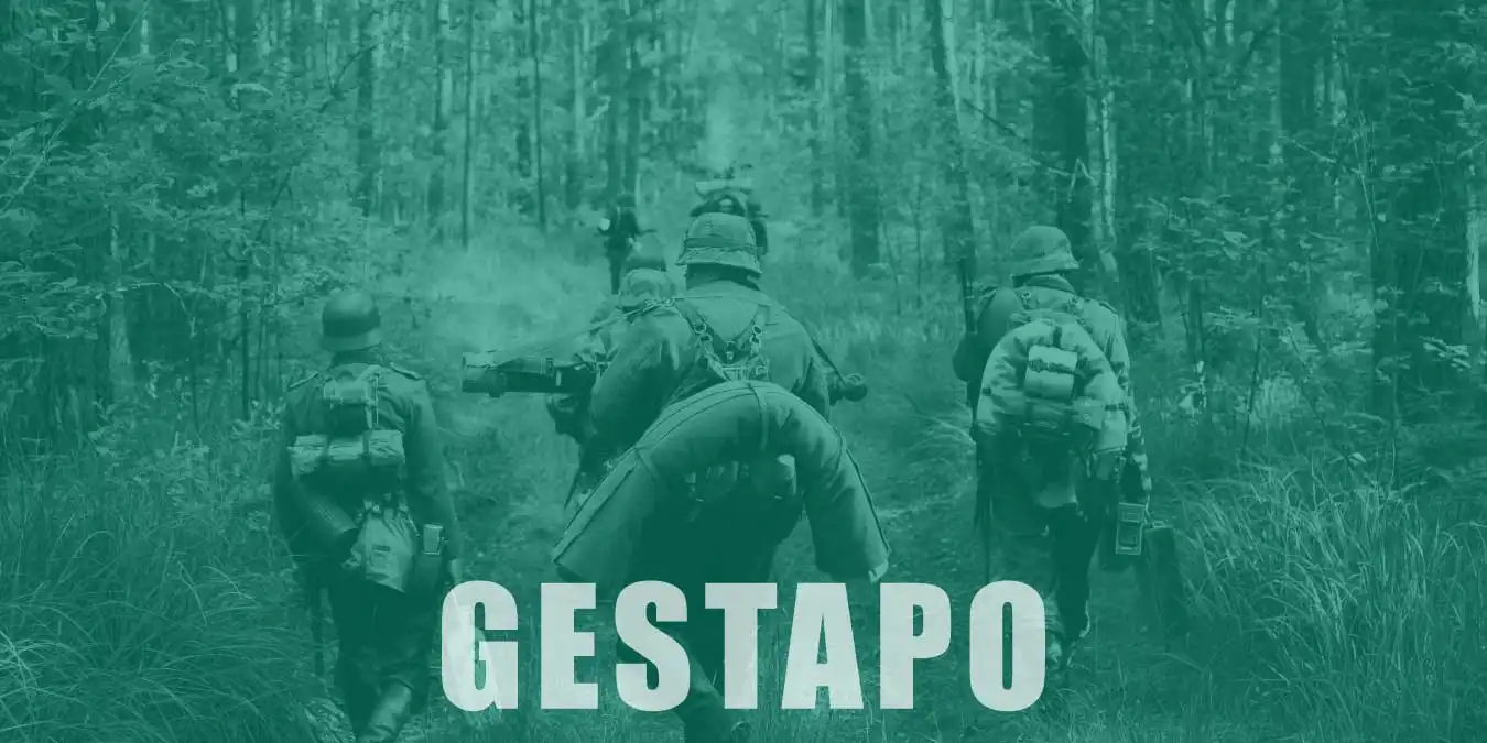 Gestapo Nedir? Kuruluşu, İşleyişi ve Yapısı Hakkında Bilgi