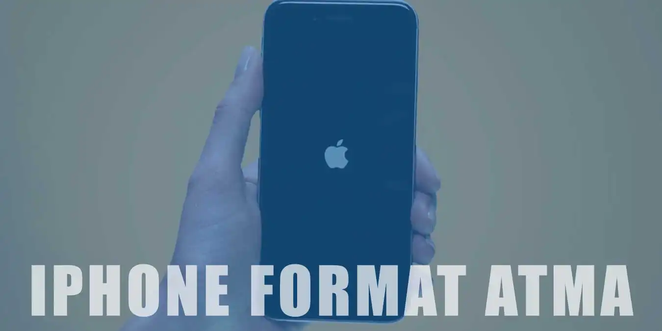 iPhone Format Atma veya Sıfırlama Nasıl Yapılır?