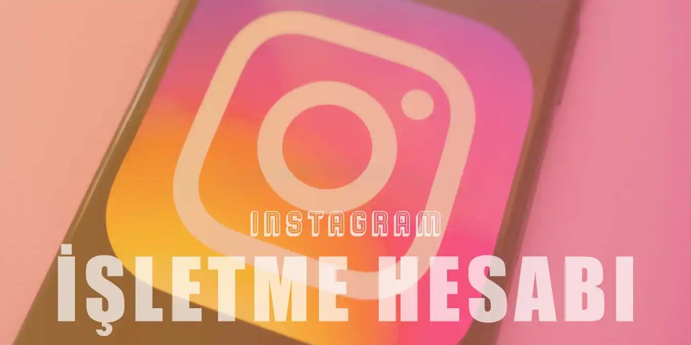 Instagram İşletme Hesabında Takipçi Artıracak 10 Yöntem