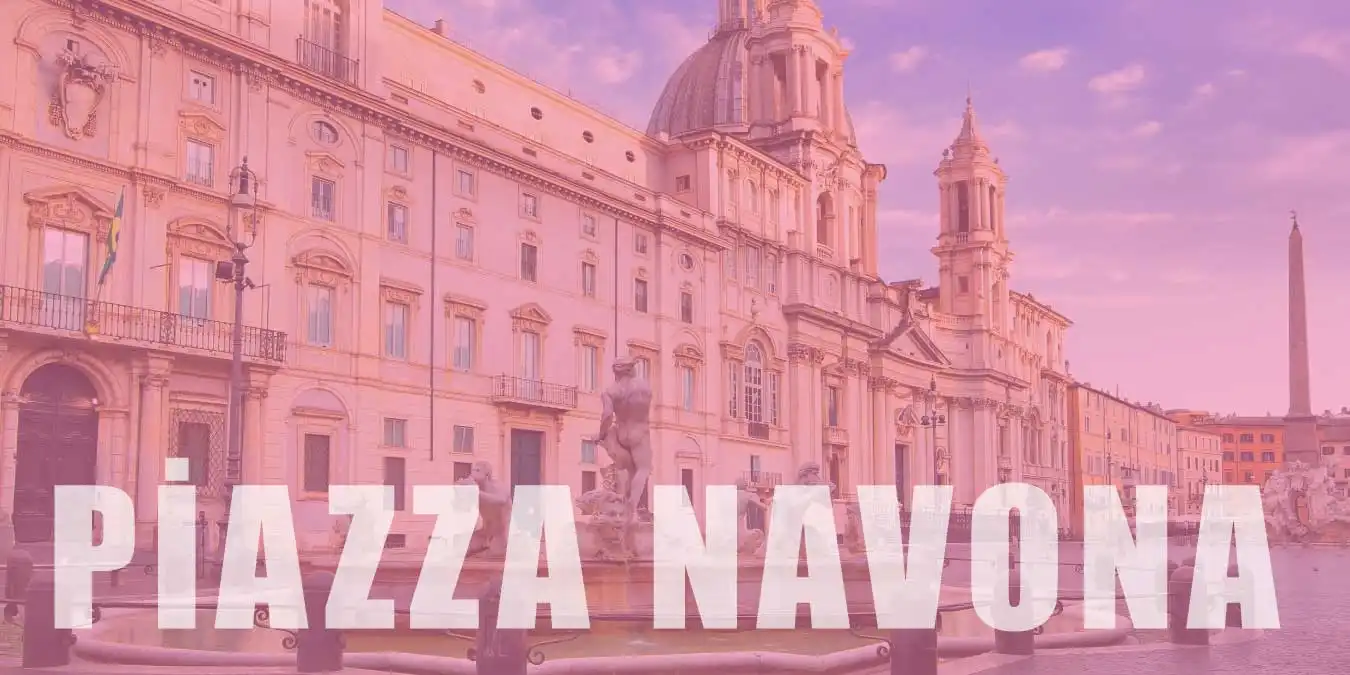 Roma'nın En Ünlü Meydanı Piazza Navona Hakkında Bilgi