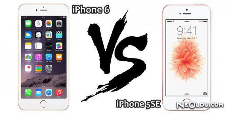 iPhone 6 - iPhone 5SE Karşılaştırması