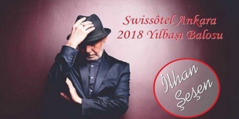 2018 Yılbaşı Programı Ankara Swissotel İlhan Şeşen Konseri