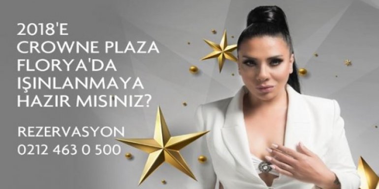 2018 Yılbaşı Programı Crowne Plaza Florya İstanbul Işın Karaca Konseri