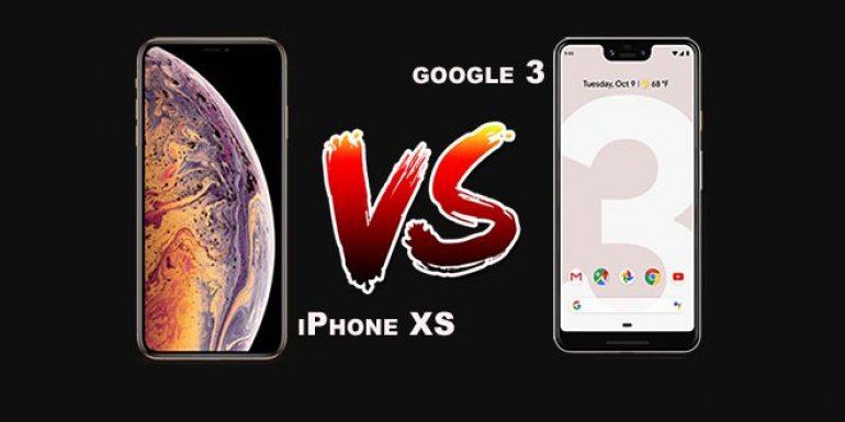 Google Pixel 3 - 3XL ve iPhone XR, XS, XS Max Karşılaştırma