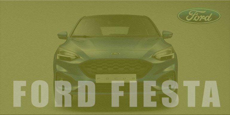2020 Ford Fiesta Teknik Özellikleri ve Fiyat Listesi