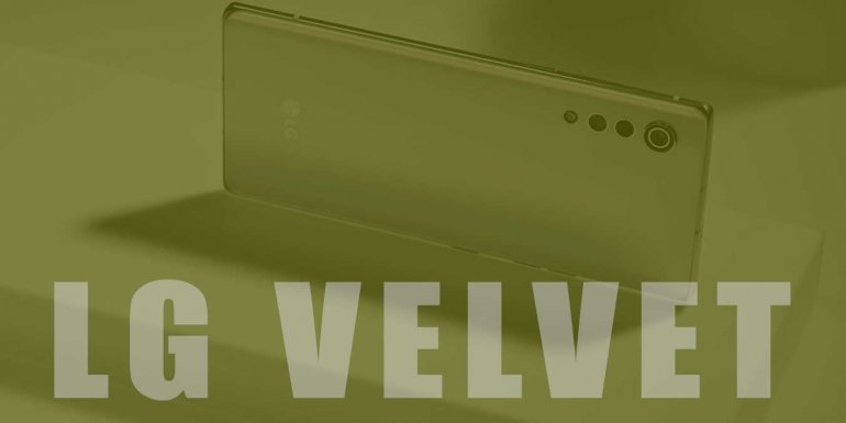 LG Velvet Teknik Özellikleri ve Fiyatı | İnceleme