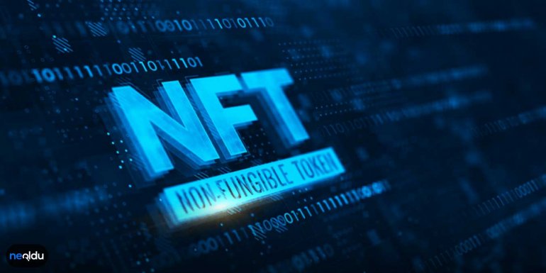 7 Maddede NFT (Non Fungible Token) NFT Nasıl Yapılır? NFT Coin Alım ve Satımı