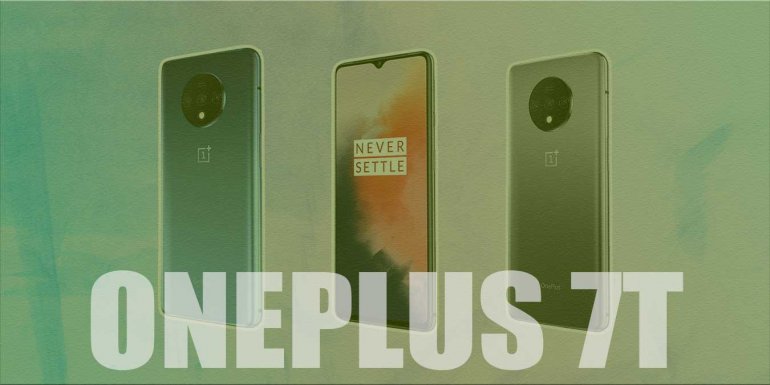 OnePlus 7T Özellikleri ve Fiyatı | Genel Bakış