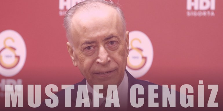 Eski Galatasaray Başkanı Mustafa Cengiz Kimdir? Mustafa Cengiz Nereli ve Hastalığı Hakkında Bilgi