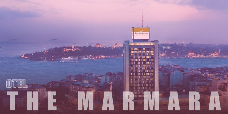 The Marmara Oteli Kimin, Sahibi Kimdir?
