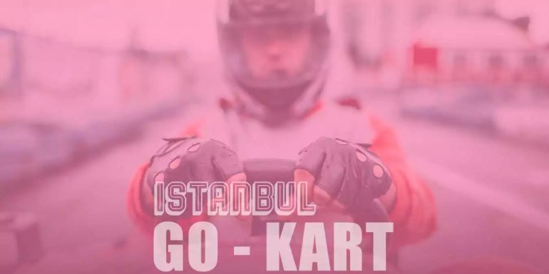 İstanbul’da Go Kart Nerelerde Yapılır?