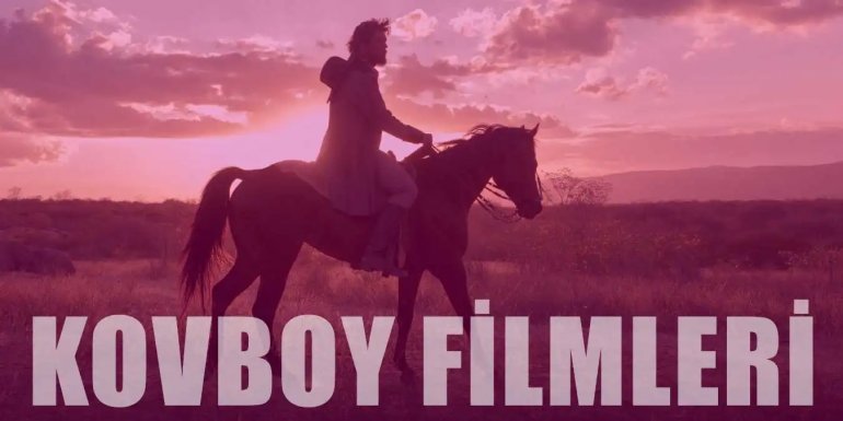 Yeni ve Eski En İyi 29 Yabancı Kovboy (Western) Filmi | 2022