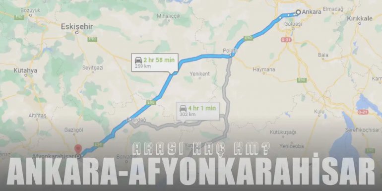 Ankara Afyonkarahisar Arası Kaç Km ve Kaç Saat | Yol Tarifi