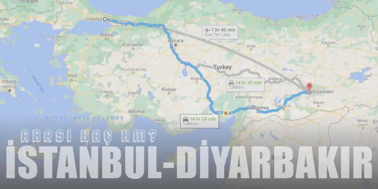 İstanbul Diyarbakır Arası Kaç Km ve Kaç Saat? | Yol Tarifi