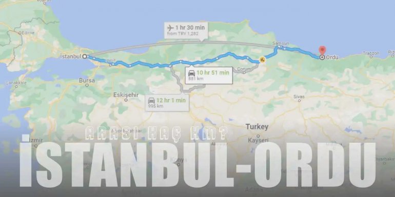 İstanbul Ordu Arası Kaç Km ve Kaç Saat? | Yol Tarifi