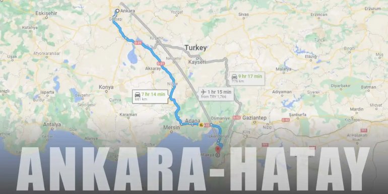 Ankara Hatay Arası Kaç Km ve Kaç Saat? | Yol Tarifi